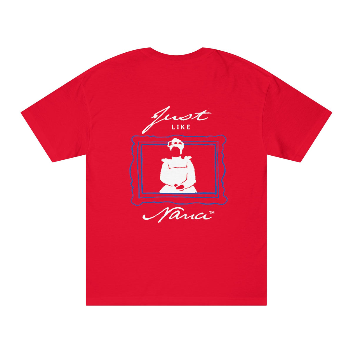 Just Like Nana Red Tee
