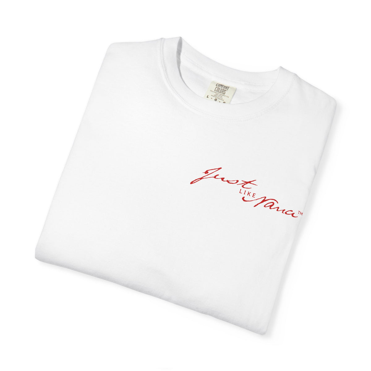 Just Like Nana White Tee
